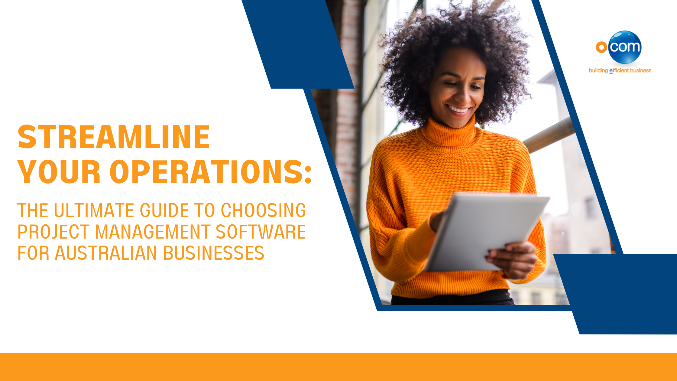 Streamline Your Operations: The Ultimate Guide to Choosing Project Management Software for Australian Businesses